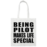Being Pilot Makes Life Special - Tote Bag White