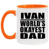 Ivan World's Okayest Dad - 11oz Accent Mug Orange