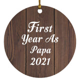 First Year As Papa 2021 - Circle Ornament D