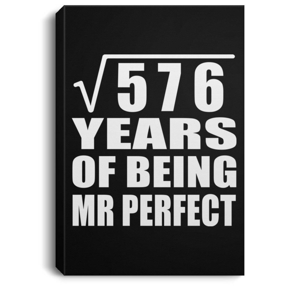 24th Anniversary Square Root of 576 Years of Mr Perfect - Canvas Portrait
