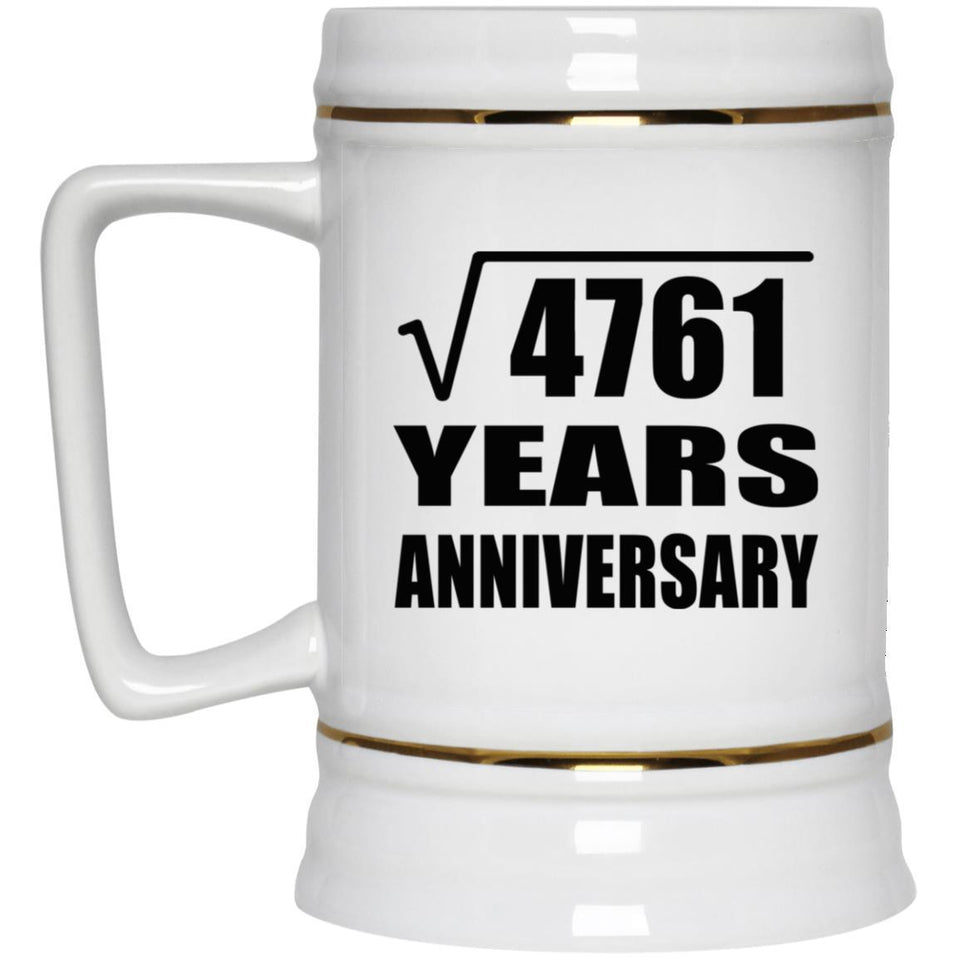 69th Anniversary Square Root of 4761 Years Anniversary - Beer Stein