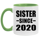 Sister Since 2020 - 11oz Accent Mug Green