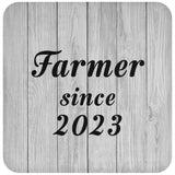 Farmer Since 2023 - Drink Coaster F