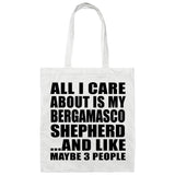 All I Care About Is My Bergamasco Shepherd - Tote Bag White