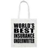 World's Best Insurance Underwriter - Tote Bag White