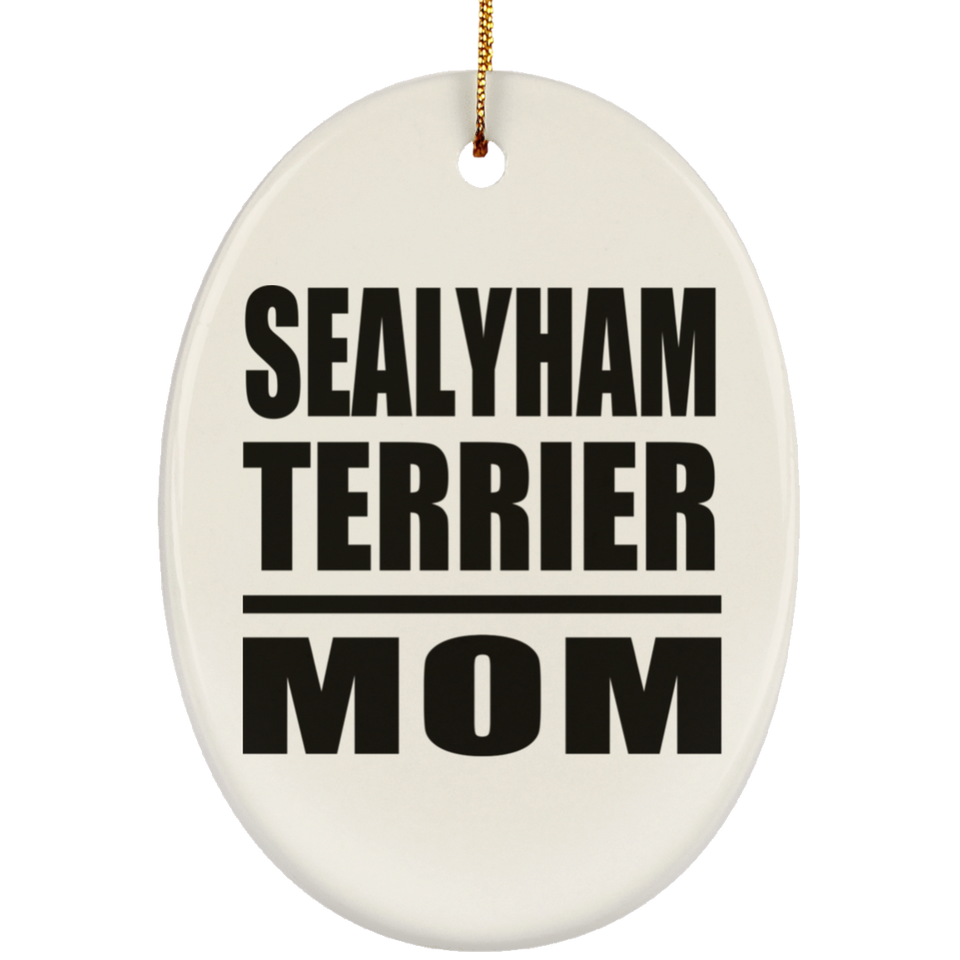 Sealyham Terrier Mom - Oval Ornament