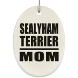 Sealyham Terrier Mom - Oval Ornament