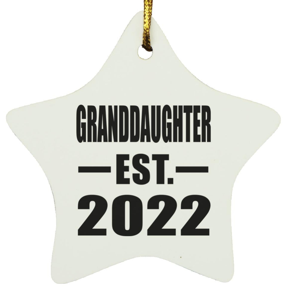 Granddaughter Established EST. 2022 - Star Ornament