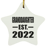 Granddaughter Established EST. 2022 - Star Ornament