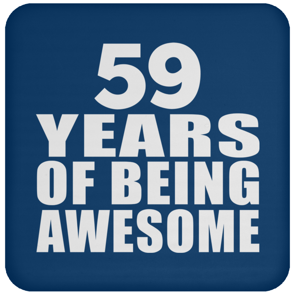 59th Birthday 59 Years Of Being Awesome - Drink Coaster