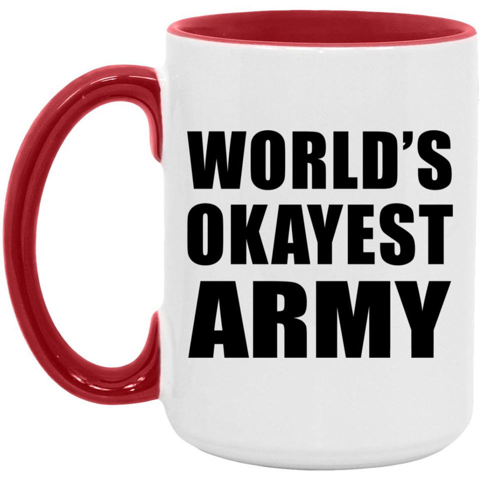 World's Okayest Army - 15oz Accent Mug Red