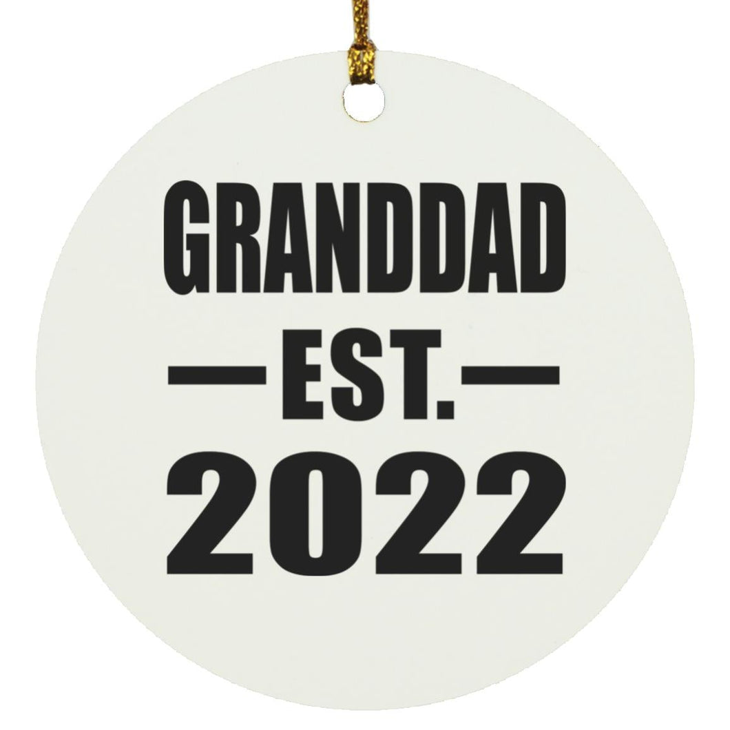 Granddad Established EST. 2022 - Circle Ornament