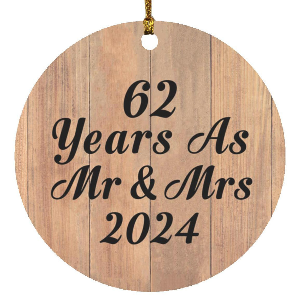 62 Years As Mr & Mrs 2024 - Circle Ornament C