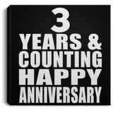 Happy 3rd Anniversary 3 Years & Counting - Canvas Square