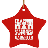 Proud Stockbroker Dad Of Awesome Daughter - Star Ornament