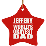 Jeffery World's Okayest Dad - Star Ornament