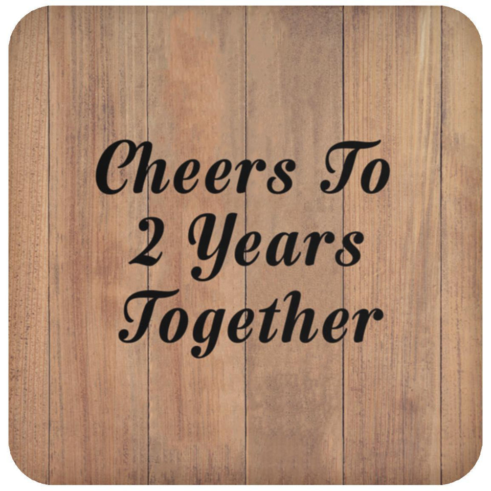 2nd Anniversary Cheers To 2 Years Together - Drink Coaster C