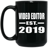 Video Editor Established EST. 2019 - 15oz Coffee Mug Black