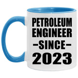 Petroleum Engineer Since 2023 - 11oz Accent Mug Blue