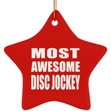 Most Awesome Disc Jockey - Star Ornament