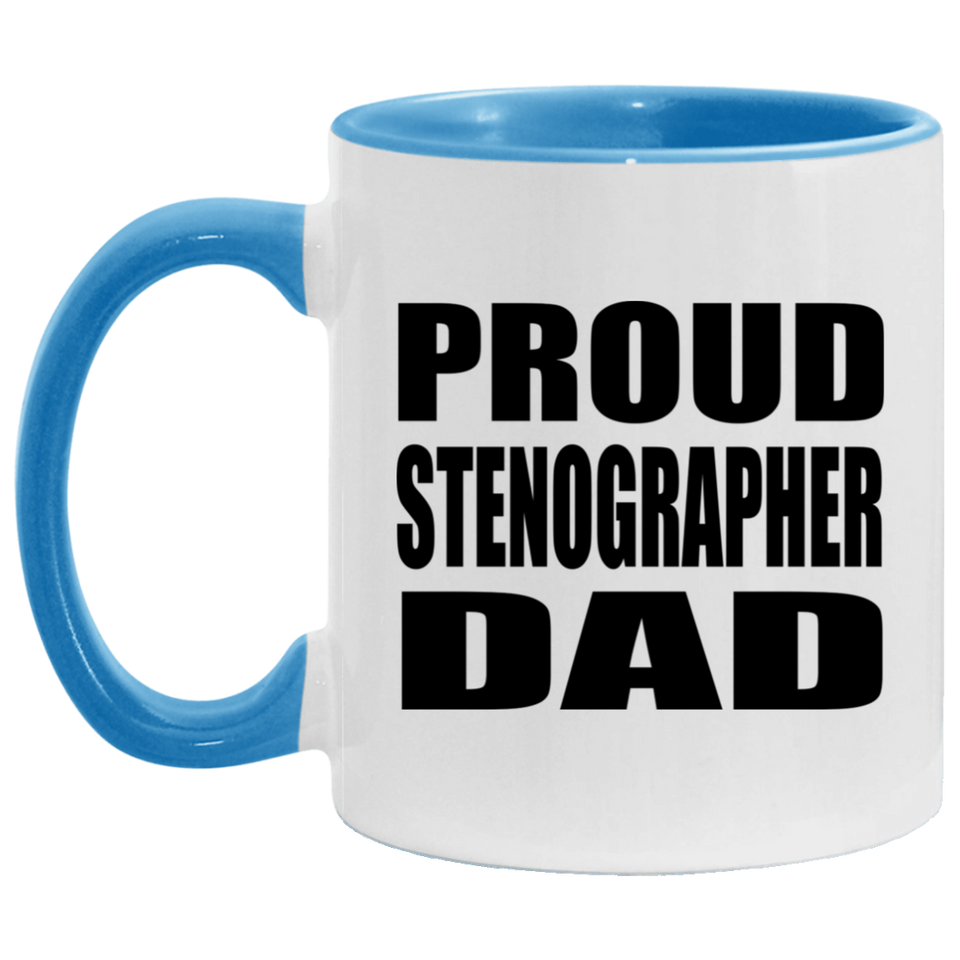 Proud Stenographer Dad - 11oz Accent Mug Blue
