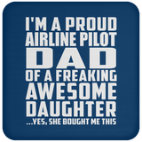 Proud Airline Pilot Dad Of Awesome Daughter - Drink Coaster