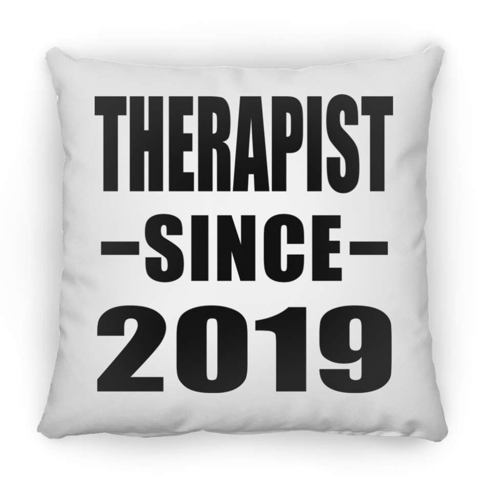Therapist Since 2019 - Throw Pillow