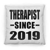 Therapist Since 2019 - Throw Pillow