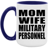 Mom Wife Military Personnel - 15oz Accent Mug Purple