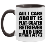 All I Care About Is Flat-Coated Retriever - 11oz Accent Mug Black