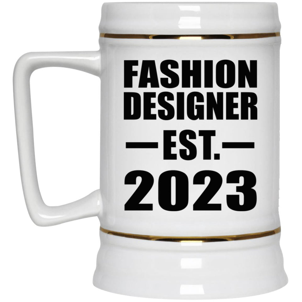 Fashion Designer Established EST. 2023 - Beer Stein