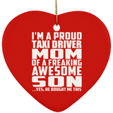 Proud Taxi Driver Mom Of Awesome Son - Heart Ornament