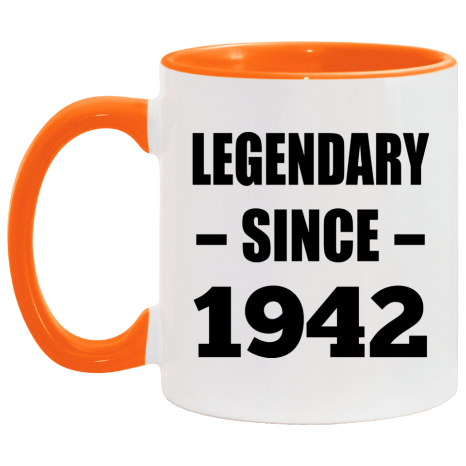 82nd Birthday Legendary Since 1942 - 11oz Accent Mug Orange