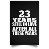 23rd Anniversary 23 Years Still In Love After These Years - Poster Portrait