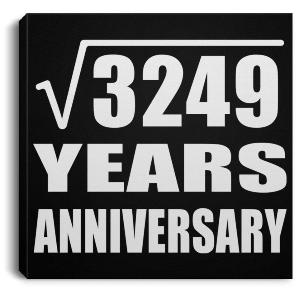 57th Anniversary Square Root of 3249 Years Anniversary - Canvas Square