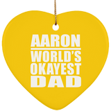 Aaron World's Okayest Dad - Heart Ornament