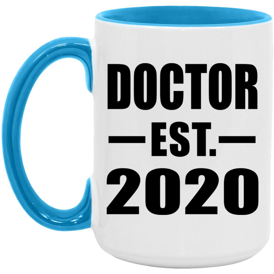 Doctor Established EST. 2020 - 15oz Accent Mug Blue