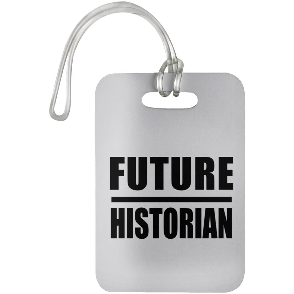 Future Historian - Luggage Bag Tag
