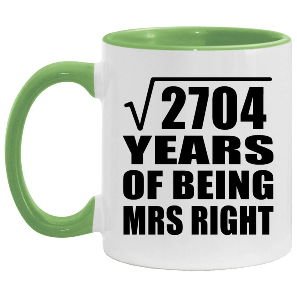 52nd Anniversary Square Root of 2704 Years of Being Mrs Right - 11oz Accent Mug Green
