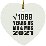 33rd Anniversary Square Root of 1089 Years As Mr & Mrs 2021 - Heart Ornament