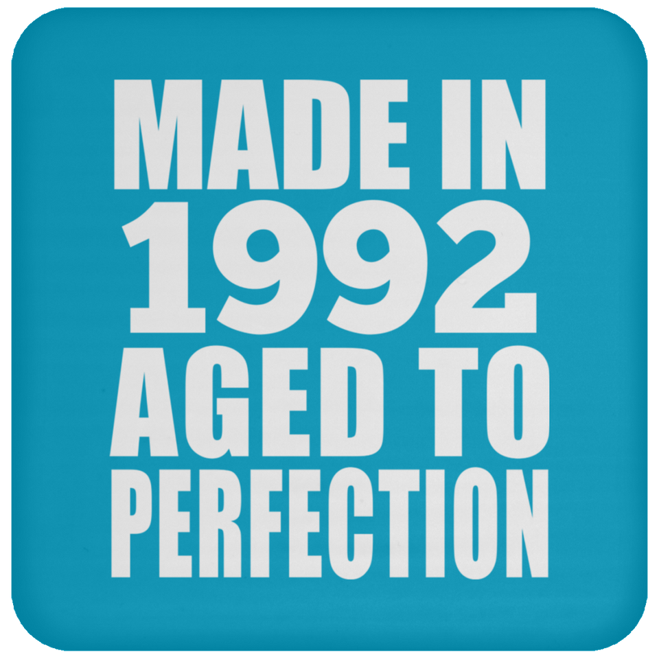 32nd Birthday Made In 1992 Aged to Perfection - Drink Coaster