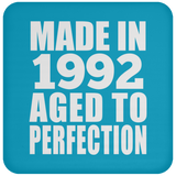 32nd Birthday Made In 1992 Aged to Perfection - Drink Coaster