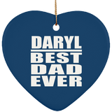 Daryl Best Dad Ever - Heart Ornament