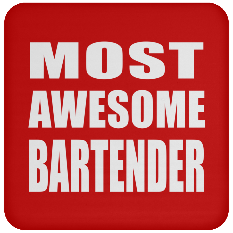 Most Awesome Bartender - Drink Coaster