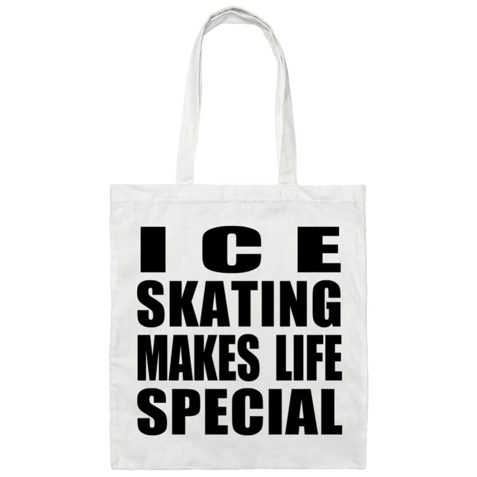 Ice Skating Makes Life Special - Tote Bag White
