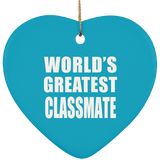 World's Greatest Classmate - Heart Ornament
