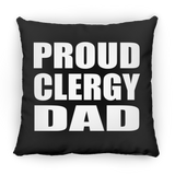Proud Clergy Dad - Throw Pillow Black