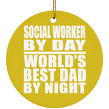 Social Worker By Day World's Best Dad By Night - Circle Ornament