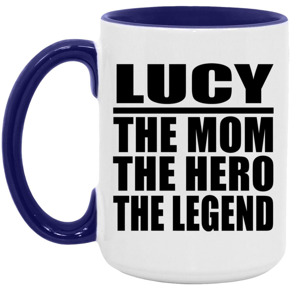 Lucy The Mom The Hero The Legend - 15oz Accent Mug Purple
