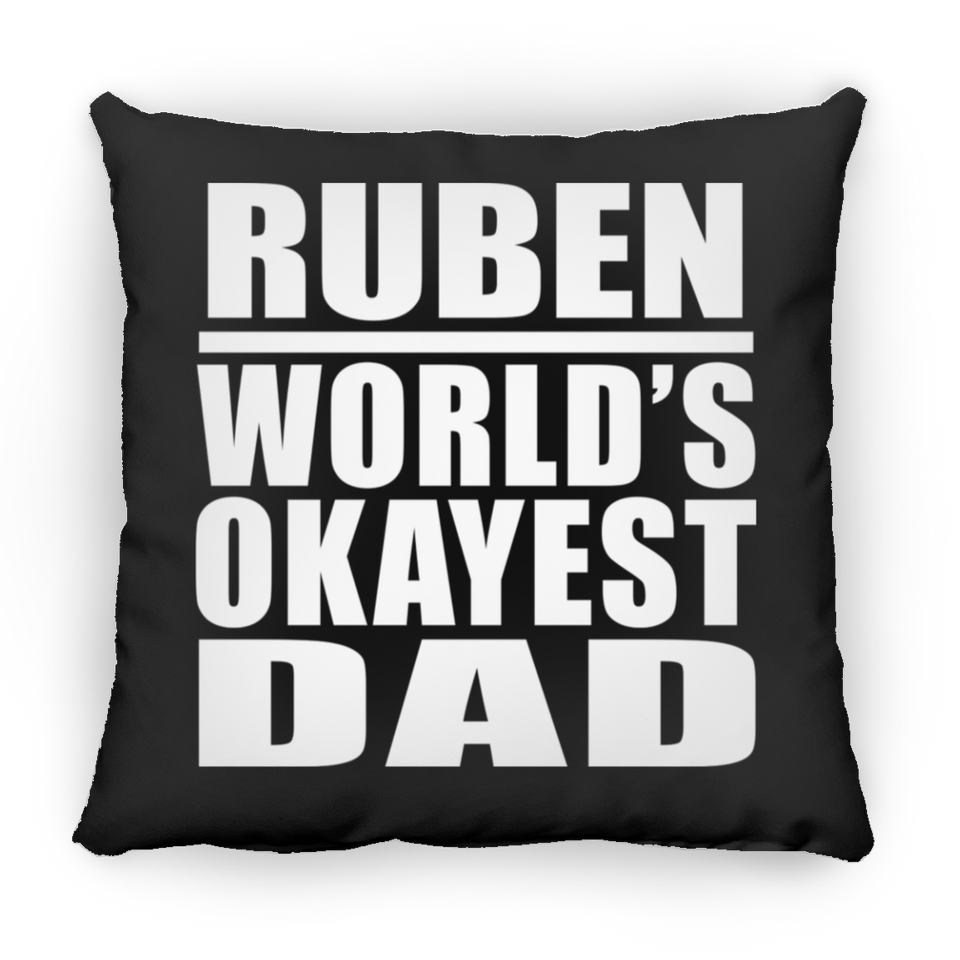 Ruben World's Okayest Dad - Throw Pillow Black
